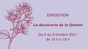 Exposition « La découverte de la Quinine » @ Salons du Doyen
