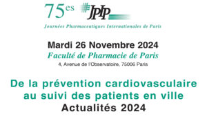 Journées Pharmaceutiques Internationales de Paris @ Faculté de Pharmacie de Paris